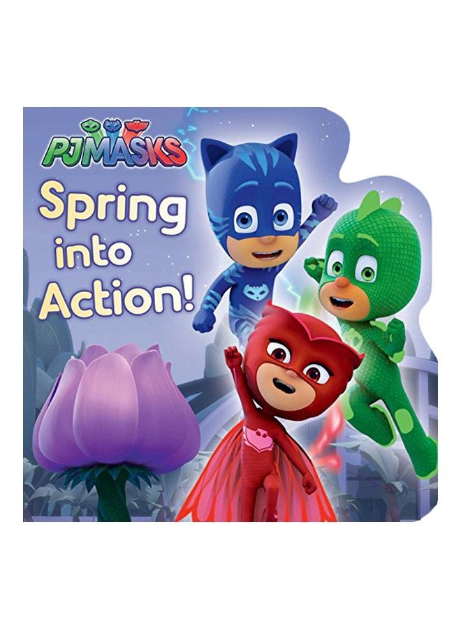 PJ Masks : Spring Into Action!