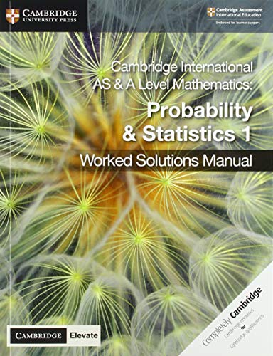 Cambridge International As And A Level Mathematics Probability And Statistics 1 Worked Solutions Manual  - Image 1