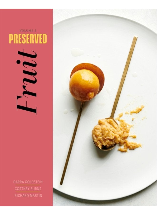 Preserved Fruit 25 Recipes Volume 2 - Hardback