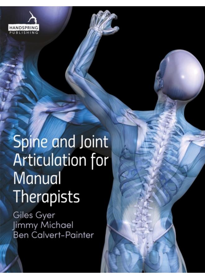 Spine and Joint Articulation for Manual Therapists