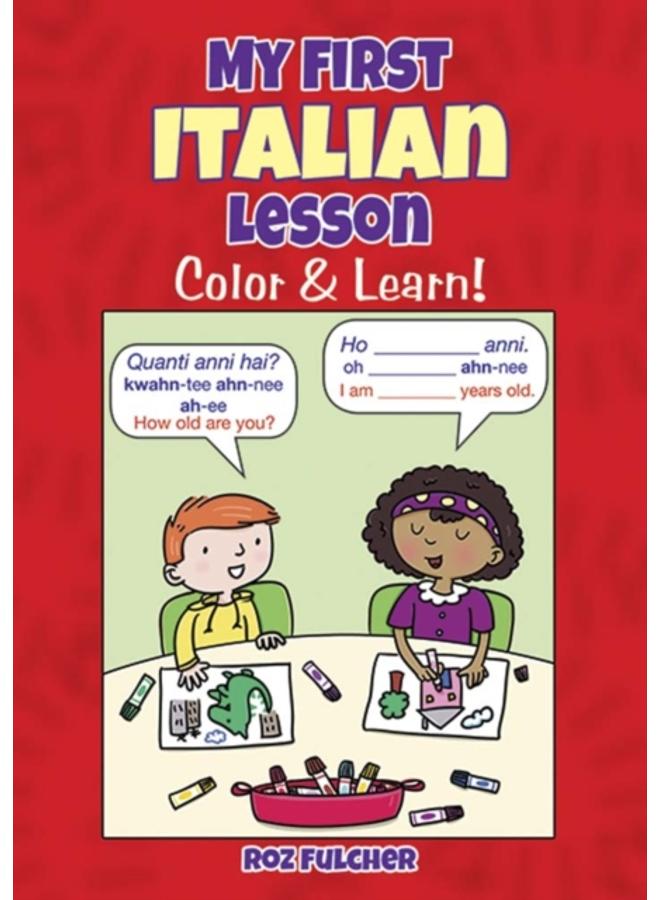 My First Italian Lesson : Color & Learn!