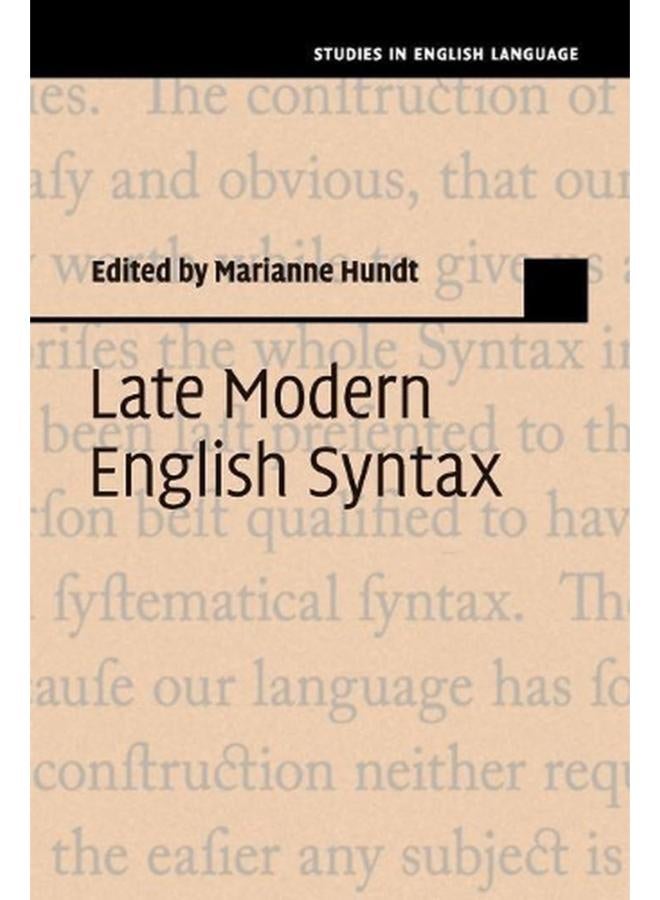 Late Modern English Syntax