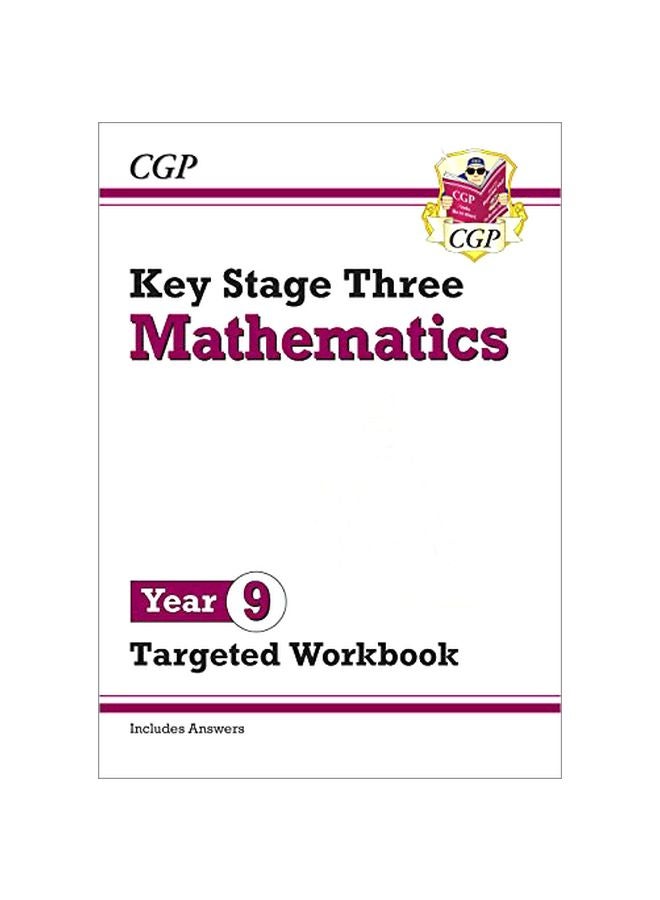 KS3 Year 9 Maths Targeted Workbook (with answers) (Cgp Ks3 Targeted Workbooks)