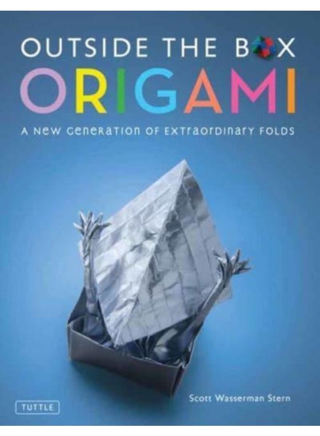 Outside the Box Origami : A New Generation of Extraordinary Folds: Includes Origami Book With 20 Projects Ranging From Easy to Complex 