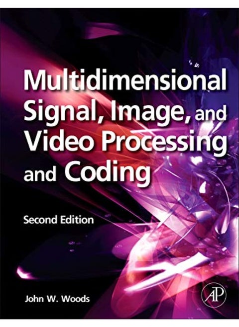 Multidimensional Signal, Image, and Video Processing and Coding