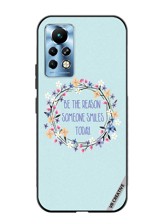 VR CREATIVE Protective Case Cover For Infinix Note 11 Pro Be The Reason Someone Smiles Today Design Multicolour - Image 1