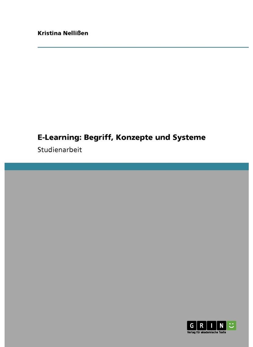 E-Learning: Begriff, Konzepte und Systeme 