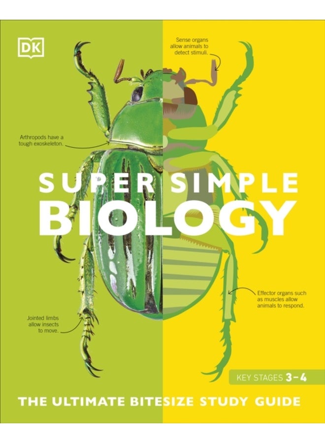 Super Simple Biology: The Ultimate Bitesize Study Guide [Paperback] DK and Smithsonian Institution 