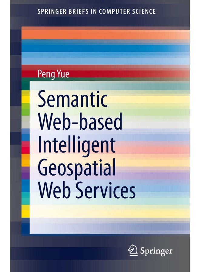 Semantic Web-based Intelligent Geospatial Web Services