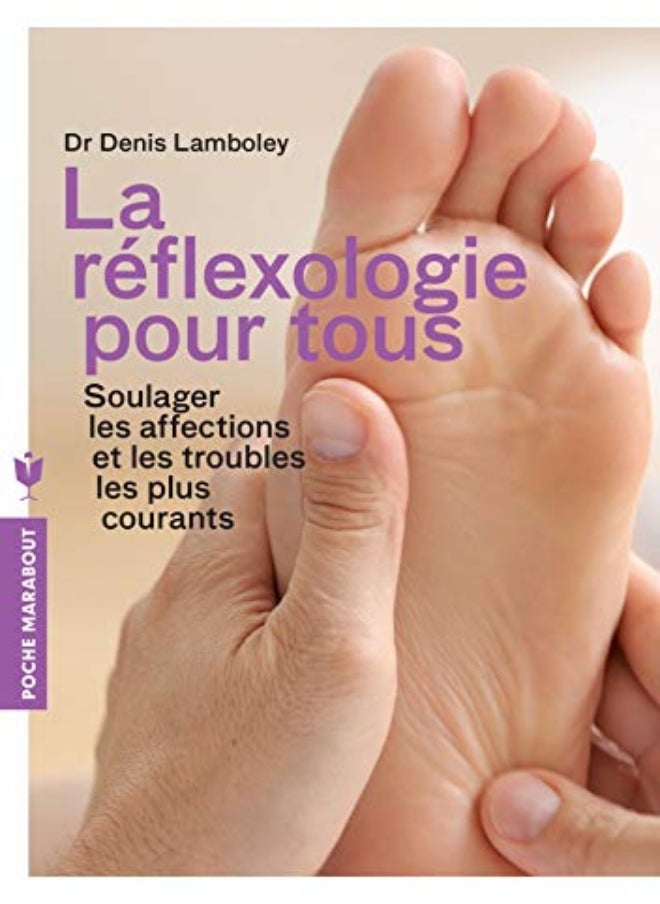 La réflexologie pour tous (Poche) 