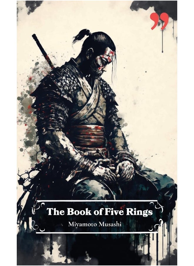 The Book of Five Rings by Miyamoto Musashi: Insight and Inspiration for Warriors, Business Leaders, and Strategists.  - Image 1