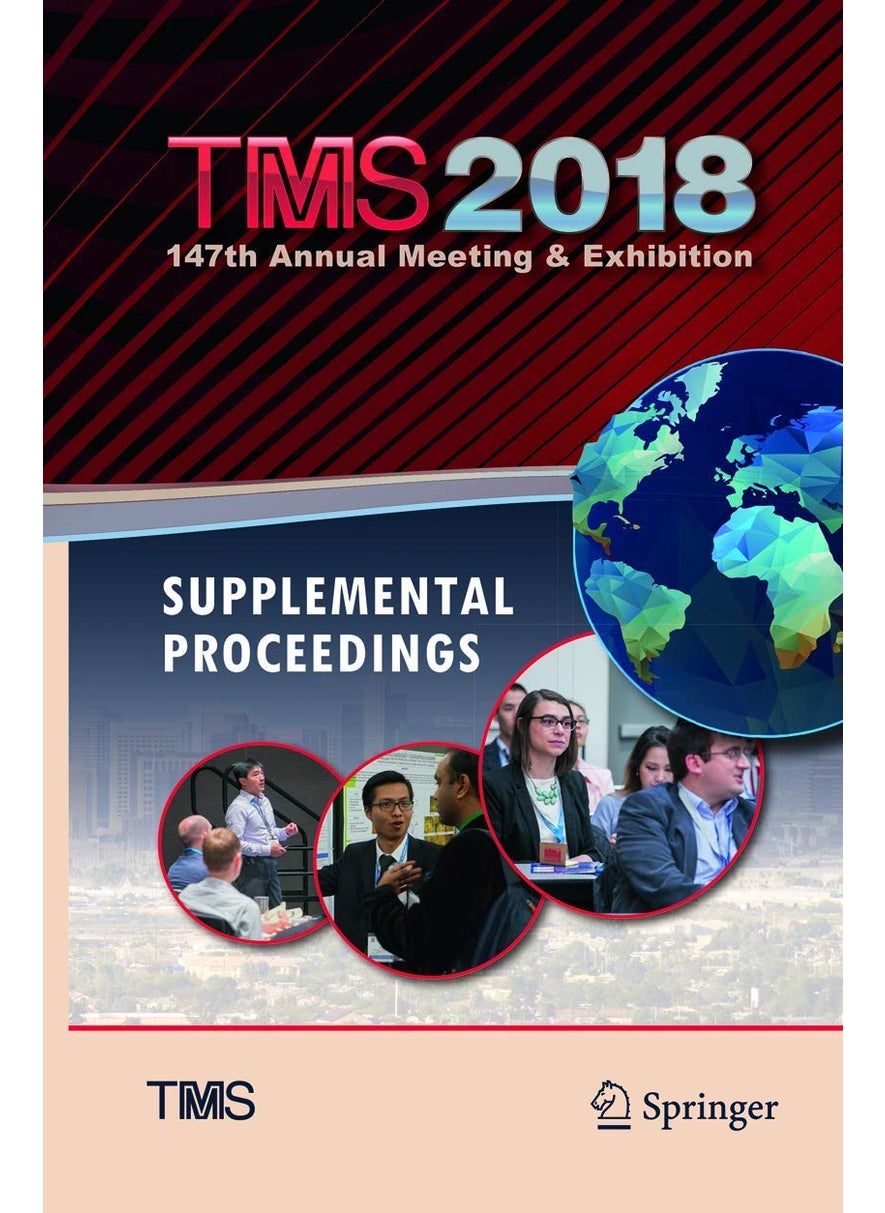 TMS 2018 147th Annual Meeting & Exhibition Supplemental Proceedings 