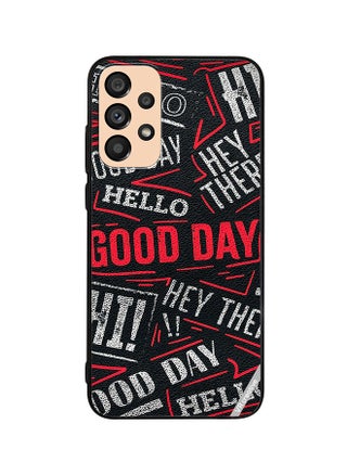 Protective Case Cover For Samsung Galaxy A23 Hello There Good Day Design Multicolour - pzsku/Z5E444479AB0C4CF54C99Z/45/_/1666870560/9c76f12b-6f3c-4f36-a7f1-d1b8d413afd7