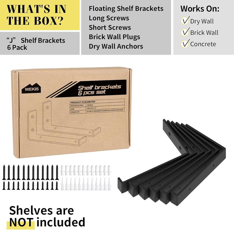 WEKIS Shelf Bracket, Heavy Duty Floating Shelf Brackets 10-Inch Long, 6-Pack Brackets for Shelves, Black Coated J Shape Metal Wall Shelf Support Brackets with 1/5-Inch Thick and 160 lb. Load Capacity - Image 2