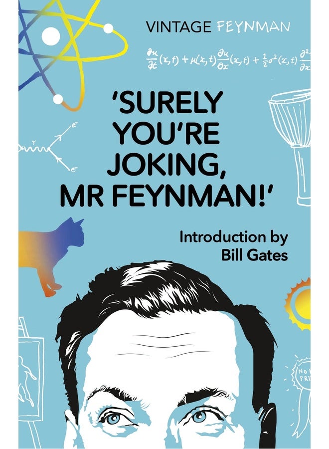 Surely You're Joking Mr Feynman: Adventures of a Curious Character