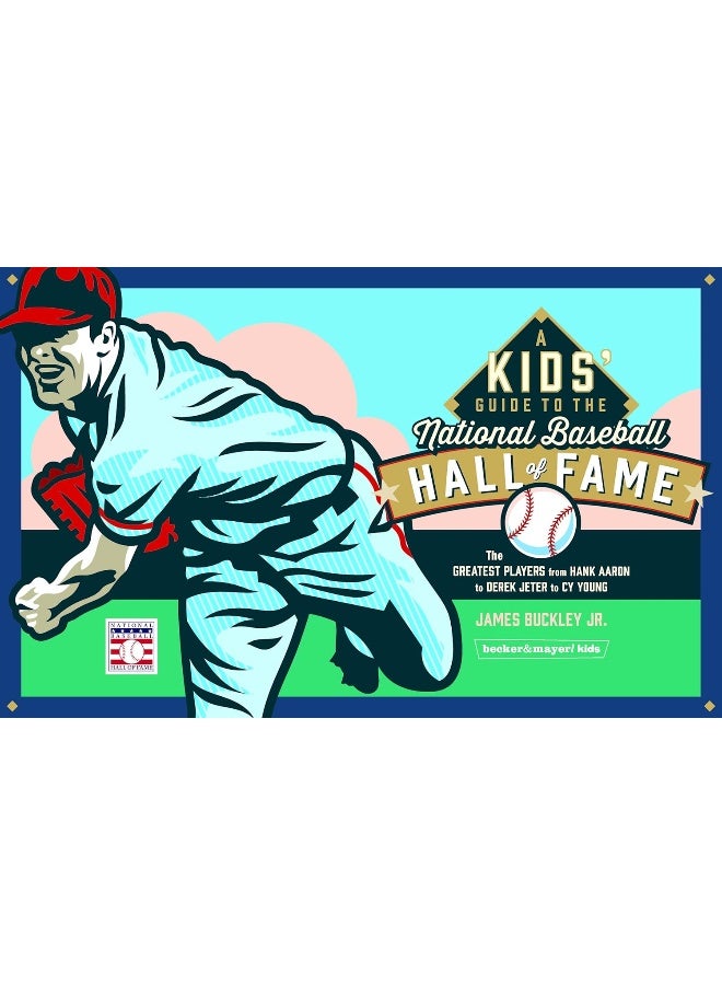 A Kids' Guide to the National Baseball Hall of Fame: The Greatest Players from Hank Aaron to Derek Jeter to Cy Young  - Image 2