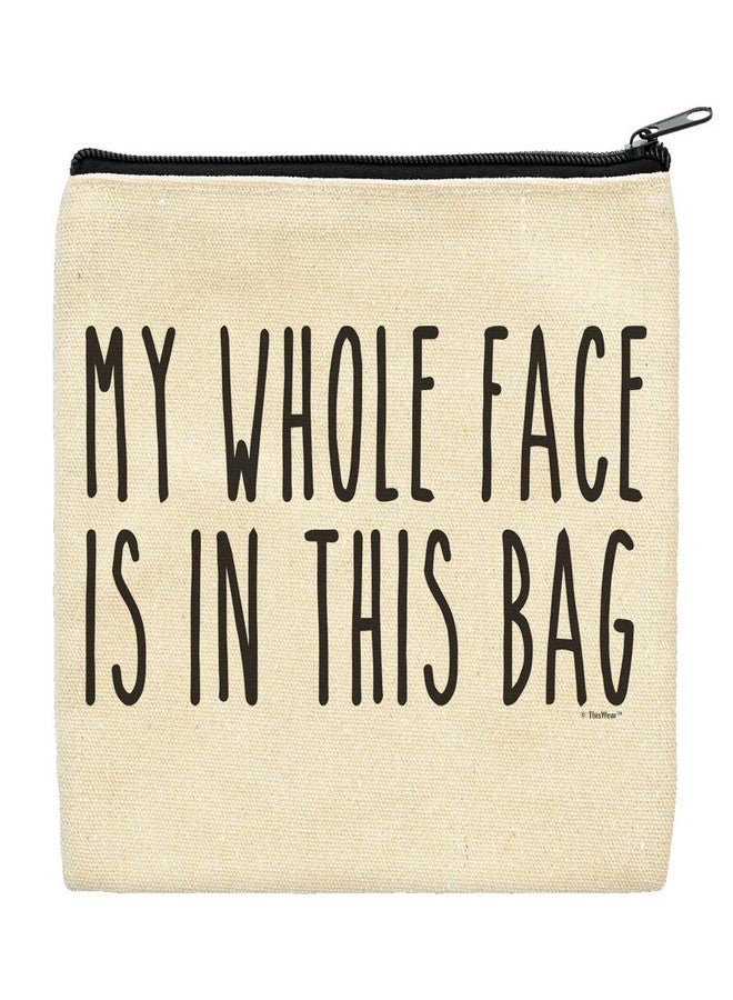ذيس وير حقيبة مكياج قماشية لطيفة، وجهي كله في هذه الحقيبة، حقيبة سفر قماشية، حقيبة مكياج - Image 3
