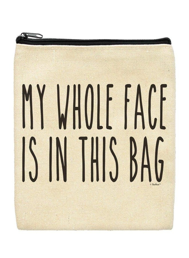 ذيس وير حقيبة مكياج قماشية لطيفة، وجهي كله في هذه الحقيبة، حقيبة سفر قماشية، حقيبة مكياج - Image 1