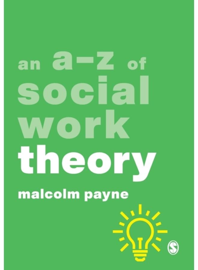 An A-Z of Social Work Theory