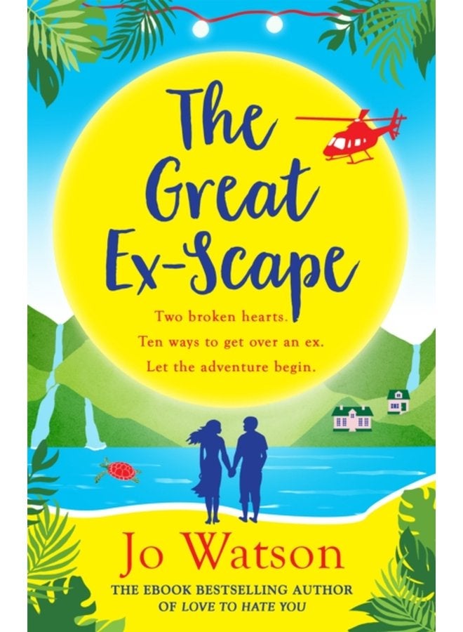 The Great Ex Scape The perfect romantic comedy to escape with - Paperback