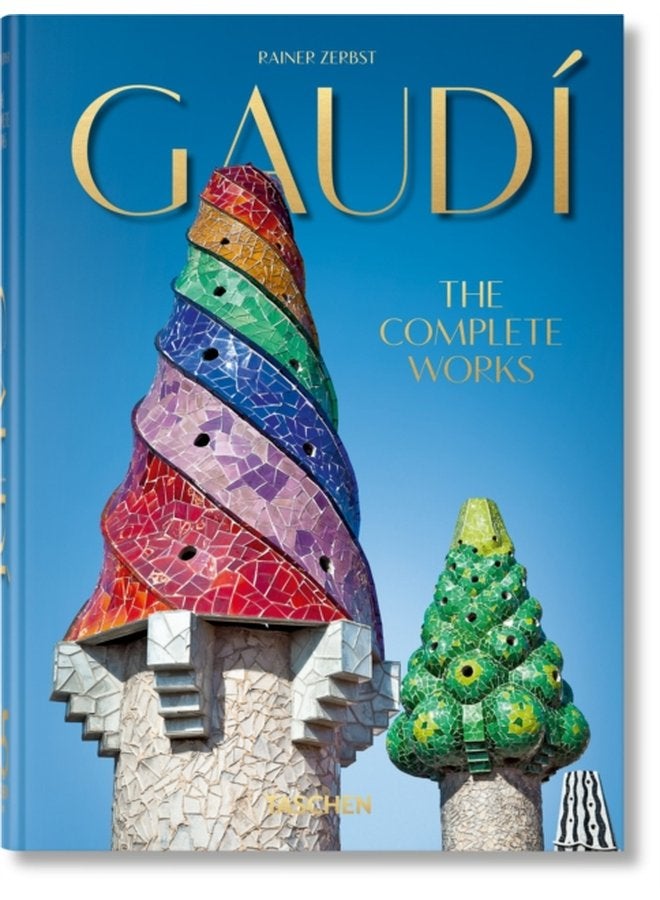 Gaudí. The Complete Works. 45th Ed. (45th Edition) (2020. 512 S. 217 mm)