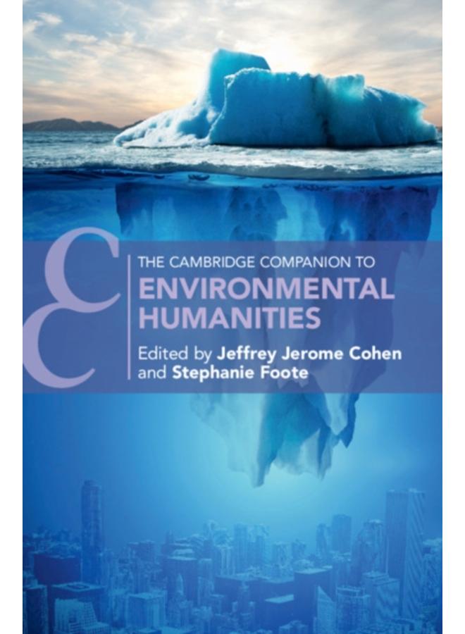 The Cambridge Companion to Environmental Humanities 