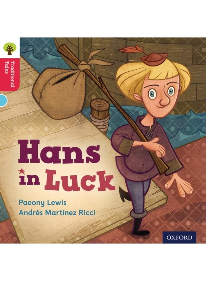 Oxford Reading Tree Traditional Tales Level 4 Hans in Luck - Paperback