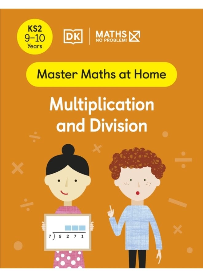 Maths No Problem Multiplication and Division Ages 9 10 Key Stage 2 - Paperback