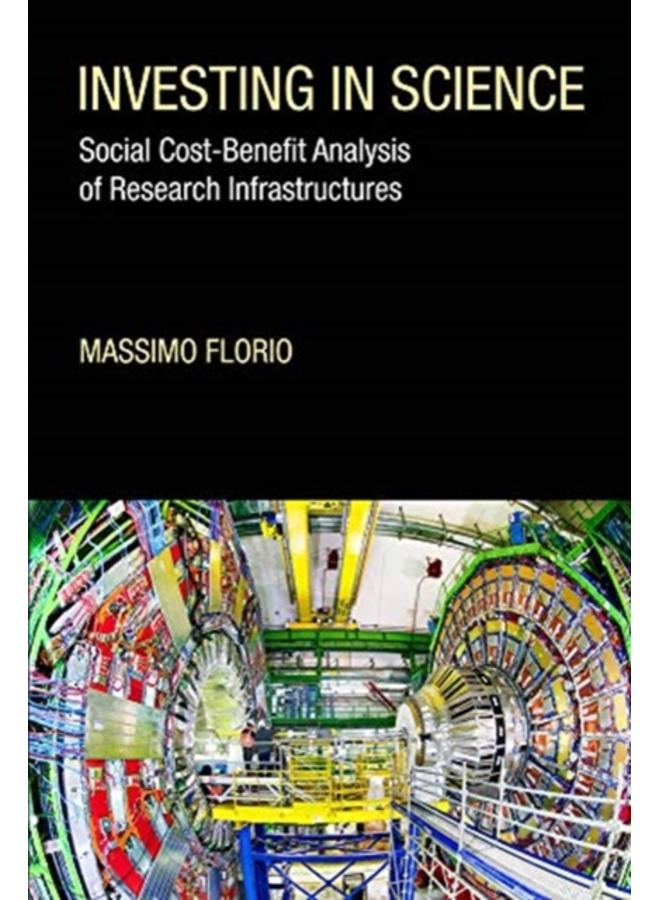 Investing in Science : Social Cost-Benefit Analysis of Research Infrastructures