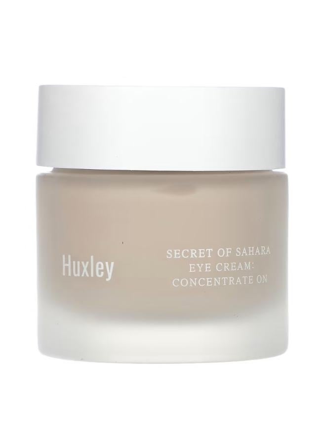 Huxley Secret of Sahara Eye Cream Concentrate On 1.01 fl oz 30 ml - Image 1