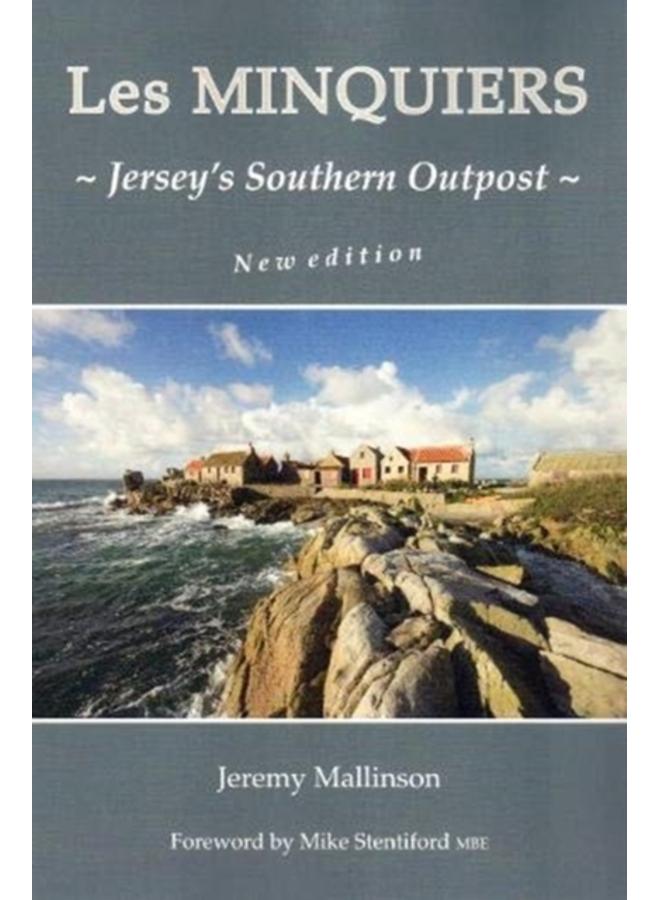 LES MINQUIERS : Jersey's Southern Outpost 