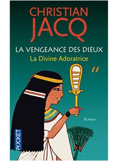 La vengeance des dieux, Tome 2 : La divine adoratrice 