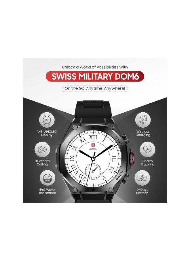 SWISS MILITARY - Swiss Military DOM6 Smartwatch 1.43" AMOLED, Bluetooth Calling, Multi Language, Health & Sports Tracking, Wireless Charging, 7 Days Battery, IP67, iOS/Android Compatible, Black Frame with Black Strap - Image 1