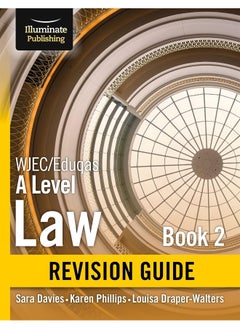 Illuminate Publishing WJEC/Eduqas Law for A level Book 2 Revision Guide