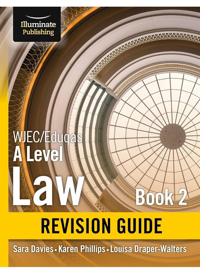 Illuminate Publishing WJEC/Eduqas Law for A level Book 2 Revision Guide 