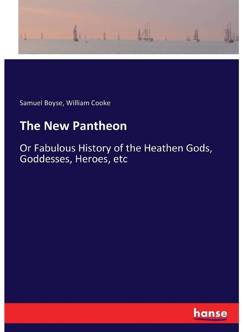 The New Pantheon: Or Fabulous History of the Heathen Gods, Goddesses, Heroes, etc  - Image 1