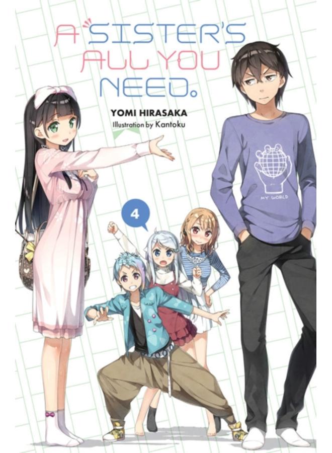 A Sister's All You Need., Vol. 4 (light novel) 