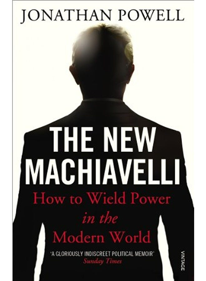 ^(SP) The New Machiavelli: How to Wield Power in the Modern World