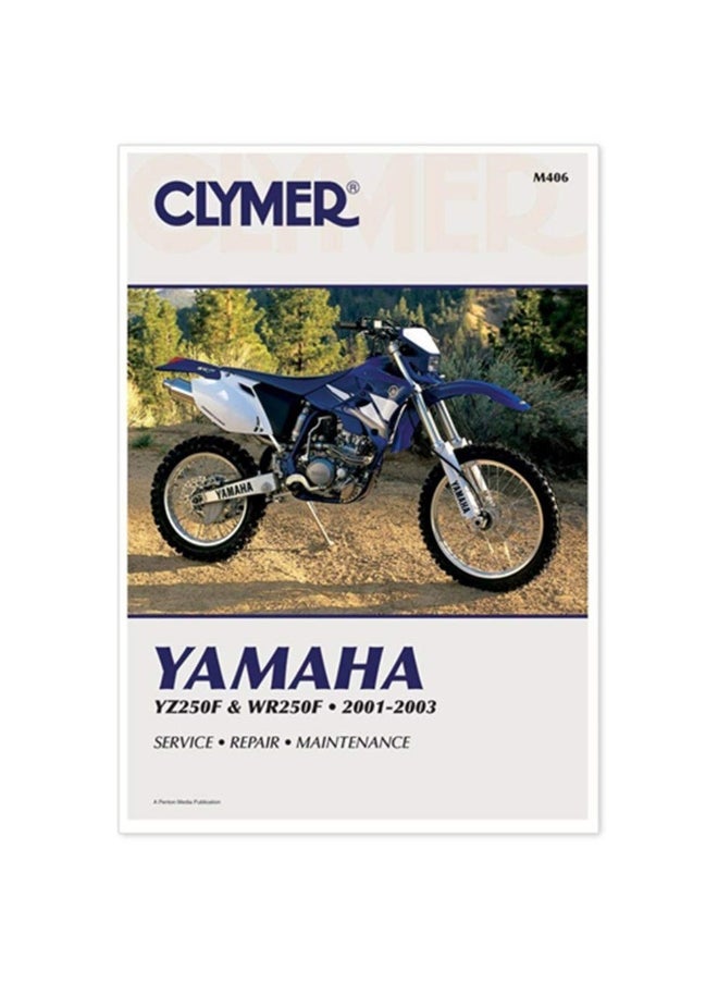 Clymer Yamaha Yz/Wr250F 2001-2003 