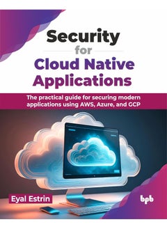 Security For Cloud Native Applications  - Image 2