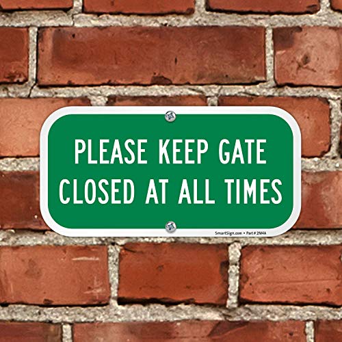 SmartSign "Please Keep Gate Closed At All Times" Sign | 6" x 12" Aluminum - Image 4