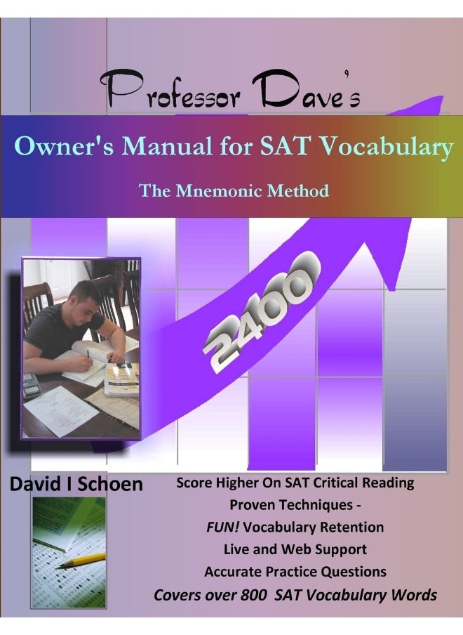 Professor Dave's Owner's Manual for SAT Vocabulary: The Mnemonic Method 