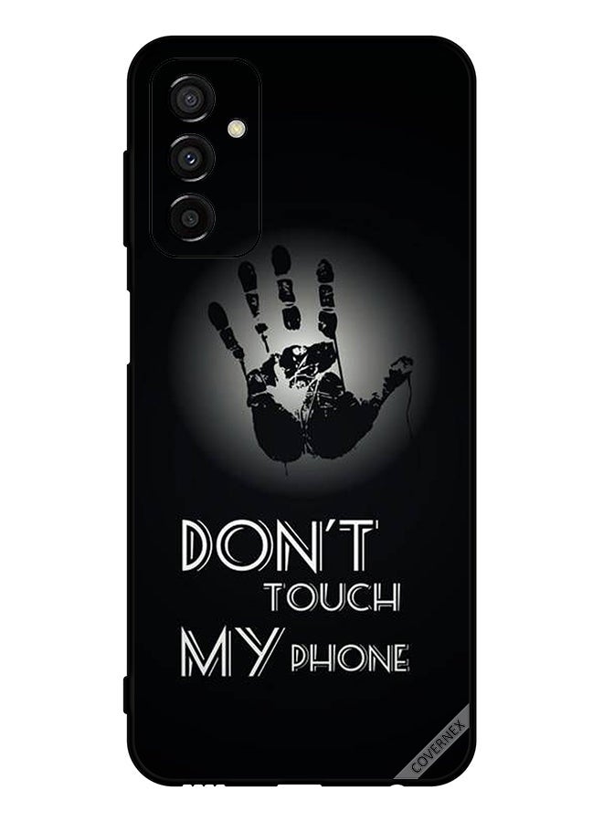 Covernex Protective Case Cover For Samsung Galaxy F23 Don't Touch My Phone Hand - Image 1