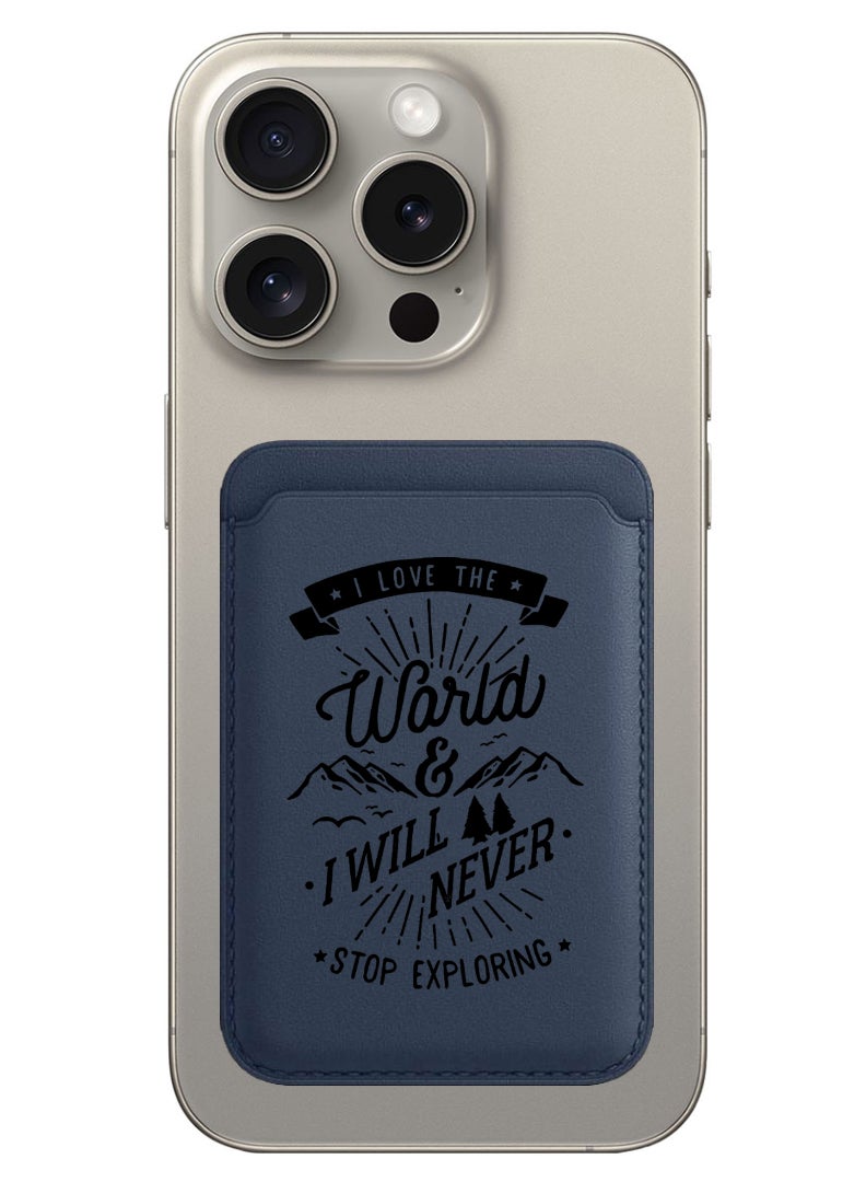 Theodor Magnetic Wallet, Compatible with MagSafe Wallet, for iPhone Wallet, for iPhone 16/15/14/13/12 Series, Not for iPhone 13/12 mini, 3 Card Holder, Vegan Leather, Navy - I love the world - Image 1