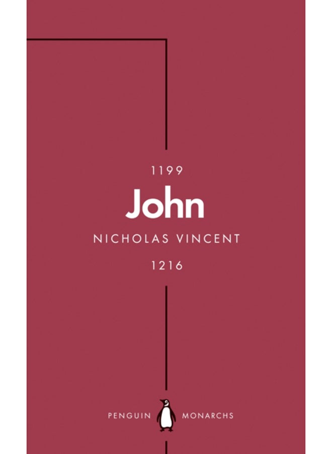 John (Penguin Monarchs) : An Evil King? 