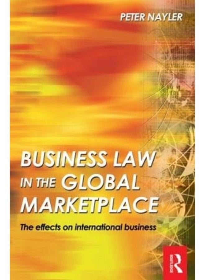 Business Law in the Global Marketplace  Ed   1 