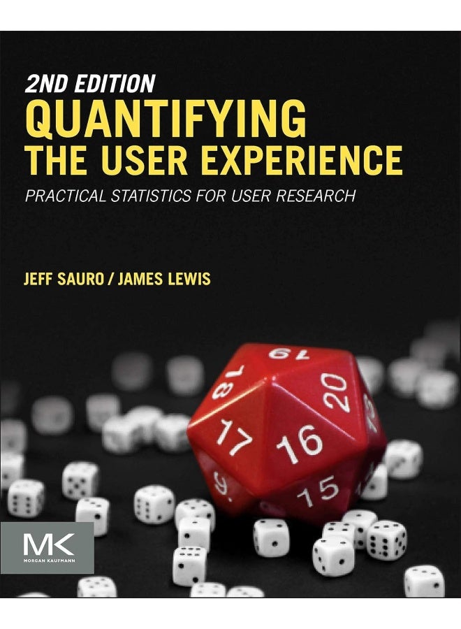 Morgan Kaufmann Quantifying the User Experience: Practical Statistics for User Research - Image 1
