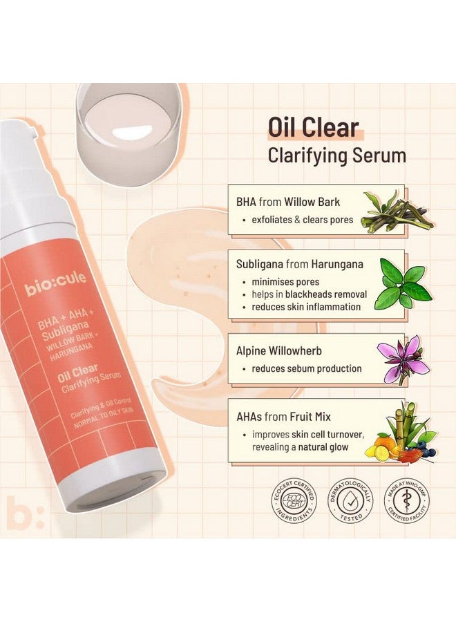 Biocule Oil Clear Clarifying Serum Aha Bha Serum From Willow Bark & Fruit Mix With Subligana From Harungana For Oil Control Pore Tightening & Even Skin Face Serum For Oily Skin 30Ml - Image 3