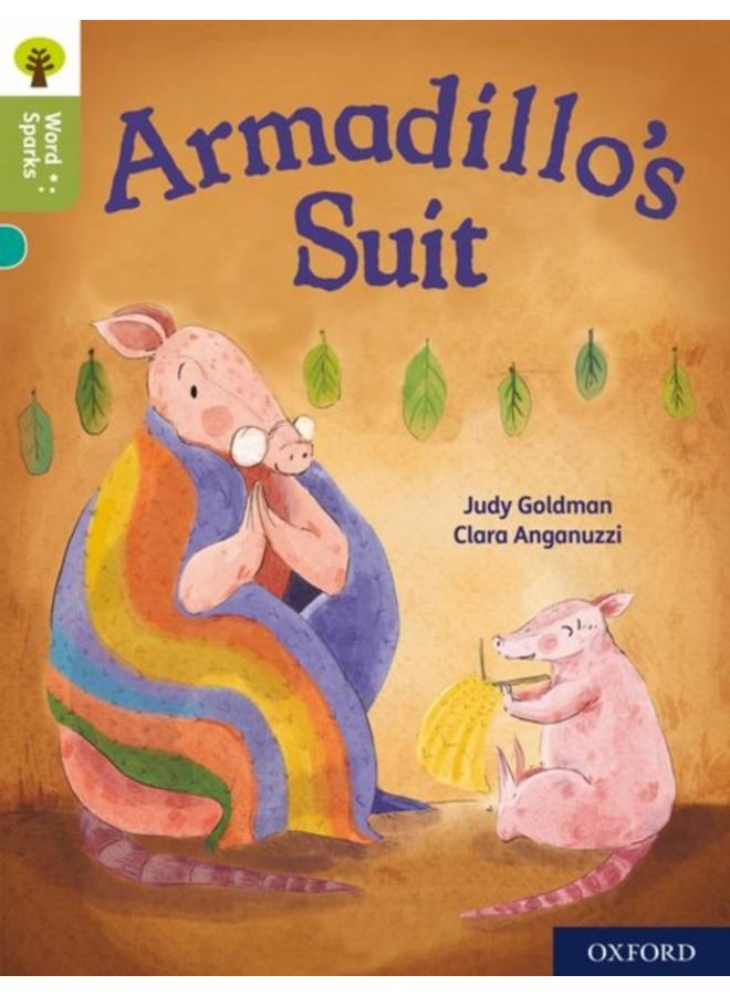 Oxford Reading Tree Word Sparks: Level 7: Armadillo's Suit 
