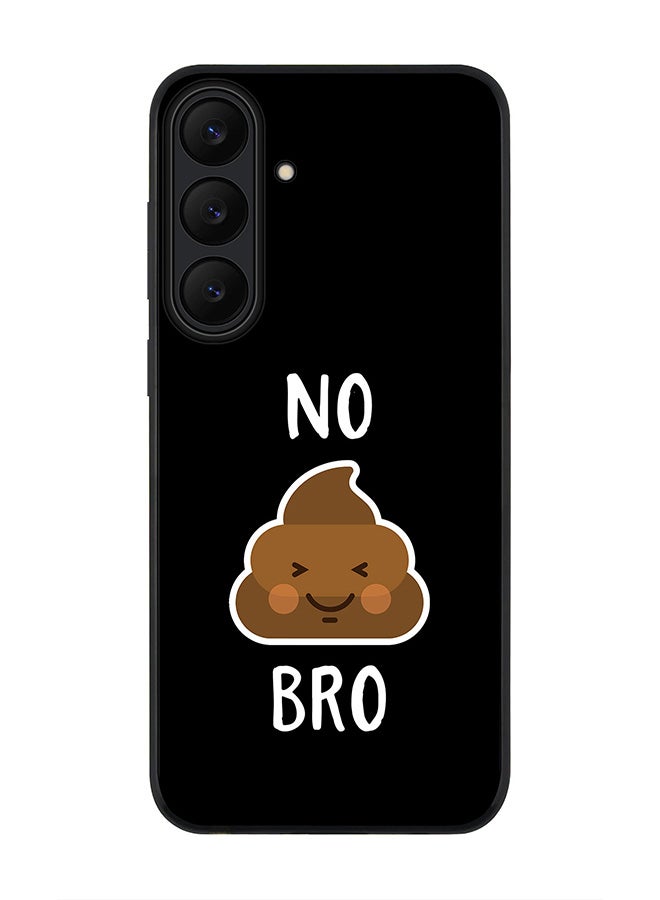 Stylizedd For Samsung Galaxy S25 FE Case,Slim fit Camera Protection, Shockproof Thin Phone cover  - No shit bro